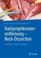 Erovic, Boban Erovic, Boban M Erovic, Boban M. Erovic, Michael Hermann - Halslymphknotenentfernung - Neck-Dissection