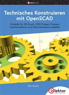 Tam Hanna - Technisches Konstruieren mit OpenSCAD