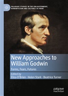 Eliza O'Brien, Hele Stark, Helen Stark, Beatrice Turner - New Approaches to William Godwin