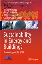 Alfonso Capozzoli, Alfonso Capozzoli et al, Robert J. Howlett, Rober J Howlett, Robert J Howlett, Lakhmi C. Jain... - Sustainability in Energy and Buildings