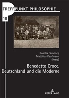 Rosa Faraone, Matthias Kaufmann - Benedetto Croce, Deutschland und die Moderne