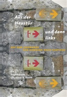 Klaus-Rüdiger Knuth - Aus der Haustür und dann links