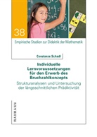 Constanze Schadl - Individuelle LernvorausSetzungen für den Erwerb des Bruchzahlkonzepts