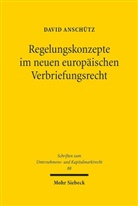 David Anschütz - Regelungskonzepte im neuen europäischen Verbriefungsrecht