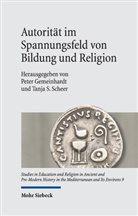 Pete Gemeinhardt, Peter Gemeinhardt, S Scheer, S Scheer, Tanja S. Scheer - Autorität im Spannungsfeld von Bildung und Religion