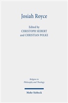 Polke, Polke, Christian Polke, Christop Seibert, Christoph Seibert - Josiah Royce