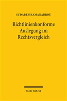 Sudabeh Kamanabrou - Richtlinienkonforme Auslegung im Rechtsvergleich