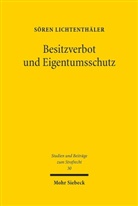 Sören Lichtenthäler - Besitzverbot und Eigentumsschutz