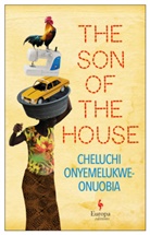 Cheluchi Onyemelukwe-Onoubia, Cheluchi Onyemelukwe-Onuobia - The Son of the House