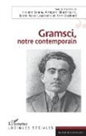 Rémi Bachand, Marie-Neige Laperrière, Violaine Lemay, Antigone Mouchtouris - Gramsci, notre contemporain