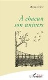 Monique Bailly - A chacun son univers