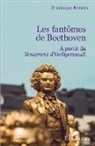 Dominique Reniers - Les fantômes de Beethoven