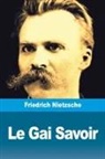 Friedrich Nietzsche - Le Gai Savoir