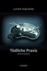 Esther Pauchard - Tödliche Praxis