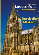 Susanne Rauprich - Los geht´s... durch die Altstadt