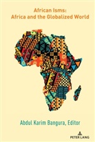 Abdul Karim Bangura, Abdu Karim Bangura, Abdul Karim Bangura - African Isms