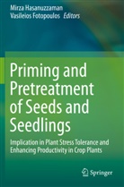 Fotopoulos, Fotopoulos, Vasileios Fotopoulos, Mirz Hasanuzzaman, Mirza Hasanuzzaman - Priming and Pretreatment of Seeds and Seedlings