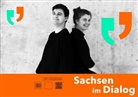 René Kaufmann, Kultur Aktiv e. V., Kultur Aktiv e.V., Matthias Schumann - Sachsen im Dialog