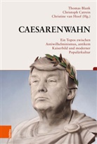 Thomas Blank, Christop Catrein, Christoph Catrein, Christine van Hoof, Chr van Hoof, Christine van Hoof - Caesarenwahn