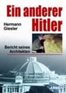 Hermann Giesler, Arndt-Verlag - Ein anderer Hitler