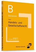 Claudia Haack - Basiswissen Handels- und Gesellschaftsrecht