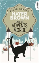 Ralph Sander - Kater Brown und die Adventsmorde