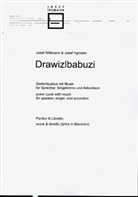 Josef Irgmaier, Josef Wittmann - Drawizlbabuzi