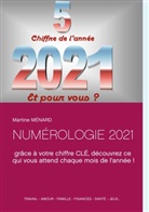 Martine Ménard - NUMÉROLOGIE 2021