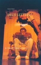 Damien Siobud - DEUX LETTRES: