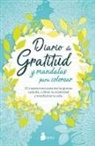 Sirio Press - Diario de Gratitud Y Mandalas Para Colorear