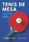 David Soler Segura - Tenis de mesa. Formación de entrenadores: Volumen I. La Iniciación