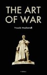 Niccolò Machiavelli - The Art of War