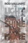 Rod Williams - The Light Don't Shine No More