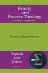 Patricia Adams Farmer - Beauty and Process Theology