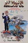 Peter McLaren - He Walks Among Us