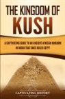 Captivating History - The Kingdom of Kush