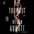 Megan Abbott, Cassandra Campbell, Cassandra Campbell - Turnout (Audiolibro)