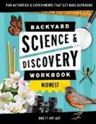Brett Ortler - Backyard Science & Discovery Workbook: Midwest