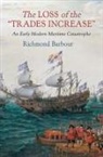 Richmond Barbour - Loss of the 'Trades Increase'