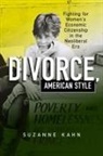 SUZANNE KAHN - Divorce, American Style