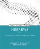 Herbert W. Bateman, Herbert W Bateman IV, Herbert W. Bateman IV, Steven Smith - Hebrews