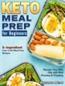 Richard Mead - Keto Meal Prep for Beginners