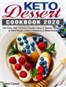 Robert Carroll - Keto Dessert Cookbook 2020