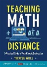 Corwin, Theresa E. Wills, Theresa E. E. Wills - Teaching Math At a Distance, Grades K-12