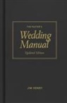 Jim Henry - Pastor's Wedding Manual, Updated Edition