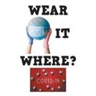 Tom - Wear It Where?