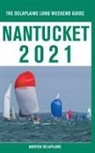 Andrew Delaplaine - Nantucket - The Delaplaine 2021 Long Weekend Guide
