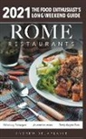 Andrew Delaplaine - Rome - 2021 Restaurants - The Food Enthusiast's Long Weekend Guide