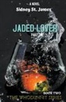 Sidney St James, Sidney St. James, Sidney St James - Jaded Lover - Things Are Getting Heavy