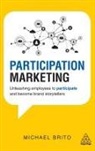 Michael Brito, Brito Michael - Participation Marketing